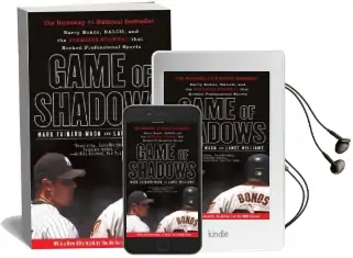 Game of Shadows: Barry Bonds, Balco, and the Steroids Scandal That Rocked Professional Sports Audiobook download free by Mark Fainaru Wada