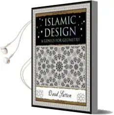 Islamic Design: A Genius for Geometry Audiobook download free by Daud Sutton