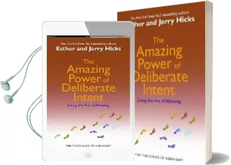 The Amazing Power of Deliberate Intent: Living the art of Allowing Audiobook download free by Esther Hicks