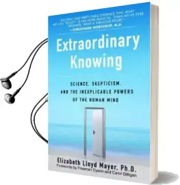 Extraordinary Knowing Audiobook download free by Elizabeth Lloyd Mayer