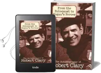 From the Holocaust to Hogan'S Heroes: The Autobiography of Robert Clary Audiobook download free by Robert Clary
