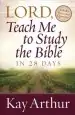 Audiobook Lord, Teach me to Study the Bible in 28 Days author Kay Arthur