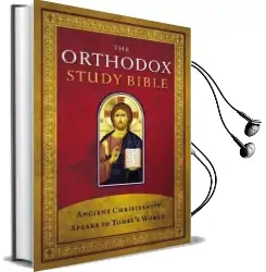 The Orthodox Study Bible, Hardcover: Ancient Christianity Speaks to Today'S World Audiobook download free by Thomas Nelson