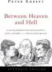 Audiobook Between Heaven and Hell: A Dialog Somewhere Beyond Death With John f. Kennedy, C.S. Lewis and Aldous Huxley author Peter Kreeft