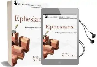 Ephesians: Building a Community in Christ Audiobook download free by John R. W. Stott