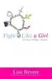 Audiobook Fight Like a Girl author Lisa Bevere