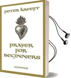 Prayer for Beginners Audiobook download free by Peter J. Kreeft