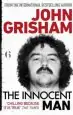 Audiobook The Innocent man author John Grisham