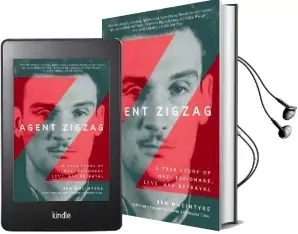 Agent Zigzag: A True Story of Nazi Espionage, Love, and Betrayal Audiobook download free by Ben Macintyre