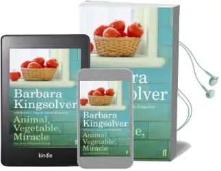 Animal, Vegetable, Miracle: Our Year of Seasonal Eating Audiobook download free by Barbara Kingsolver
