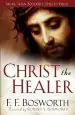 Audiobook Christ the Healer author F.F. Bosworth