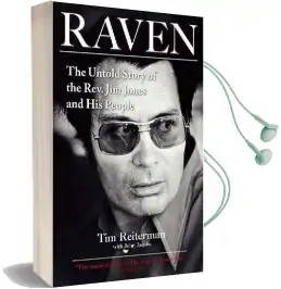 Raven: The Untold Story of the Rev. jim Jones and his People Audiobook download free by Tim Reiterman