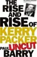 Audiobook Rise & Rise of Kerry Packer 'Uncut' author Paul Barry