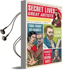 Secret Lives of Great Artists Audiobook download free by Elizabeth Lunday