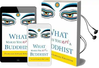 What Makes you not a Buddhist Audiobook download free by Dzongsar Jamyang Khyentse