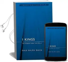 1 Kings: The Wisdom and the Folly Audiobook download free by Dale Ralph Davis