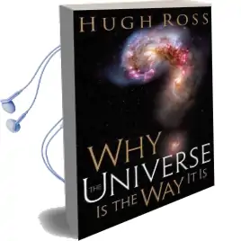 Why the Universe is the way it is Audiobook download free by Hugh Ross