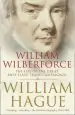 Audiobook William Wilberforce: The Life of the Great Anti-Slave Trade Campaigner author William Hague