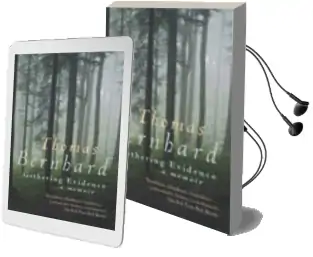 Gathering Evidence Audiobook download free by Thomas Bernhard