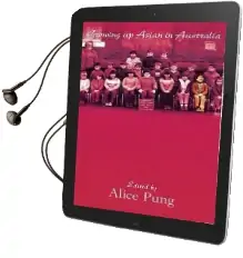 Growing up Asian in Australia Audiobook download free by Alice Pung