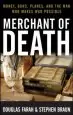 Audiobook Merchant of Death: Money, Guns, Planes, and the man who Makes war Possible author Douglas Farah