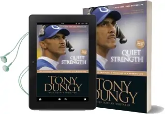 Quiet Strength: The Principles, Practices, & Priorities of a Winning Life Audiobook download free by Tony Dungy