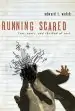 Audiobook Running Scared: Fear, Worry, and the god Rest author Edward T Welch