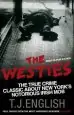 Audiobook The Westies: Inside new York'S Irish mob author T. J. English