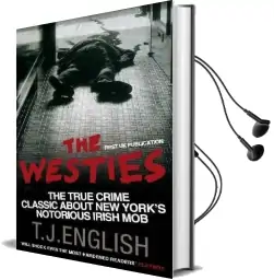 The Westies: Inside new York'S Irish mob Audiobook download free by T. J. English