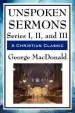 Audiobook Unspoken Sermons: Series i, ii, and iii author George Macdonald