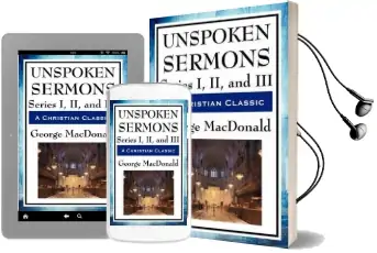 Unspoken Sermons: Series i, ii, and iii Audiobook download free by George Macdonald