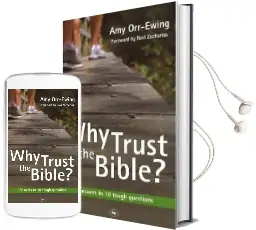 Why Trust the Bible?: Answers to 10 Tough Questions Audiobook download free by Amy Orr Ewing