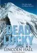 Audiobook Dead Lucky author Lincoln Hall