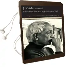 Education and the Significance of Life Audiobook download free by J. Krishnamurti