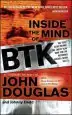 Audiobook Inside the Mind of btk: The True Story Behind the Thirty-Year Hunt for the Notorious Wichita Serial Killer author John Douglas