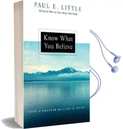Know What you Believe Audiobook download free by Professor Paul E Little