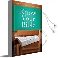 Know Your Bible: All 66 Books Explained and Applied Audiobook download free by Paul Kent