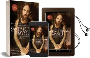 Save me From Myself: How i Found God, Quit Korn, Kicked Drugs, and Lived to Tell my Story Audiobook download free by Brian Welch