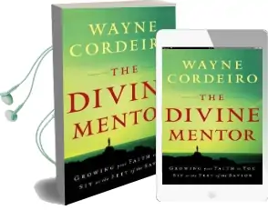 The Divine Mentor: Growing Your Faith as you sit at the Feet of the Savior Audiobook download free by Wayne Cordeiro