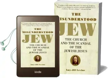 The Misunderstood jew: The Church and the Scandal of the Jewish Jesus Audiobook download free by Amy Jill Levine