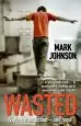 Audiobook Wasted author Mark Johnson