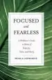 Audiobook Focused and Fearless: A Meditator'S Guide to States of Deep Joy, Calm, and Clarity author Shaila Catherine