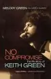 Audiobook No Compromise: The Life Story of Keith Green author Melody Green