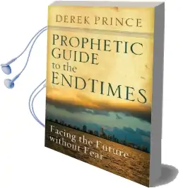 Prophetic Guide to the end Times Audiobook download free by Derek Prince