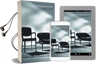 Psychotherapy Without the Self: A Buddhist Perspective Audiobook download free by Mark Epstein