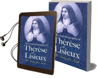 The Autobiography of Therese of Lisieux: The Story of a Soul Audiobook download free by Saint Therese