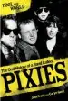 Audiobook Fool the World: The Oral History of a Band Called Pixies author Caryn Ganz