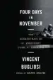 Audiobook Four Days in November: The Assassination of President John f. Kennedy author Vincent Bugliosi