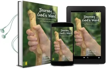 Journey Into God'S Word: Your Guide to Understanding and Applying the Bible Audiobook download free by J. Scott Duvall