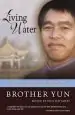 Audiobook Living Water: Powerful Teachings From the International Bestselling Author of the Heavenly man author Brother Yun